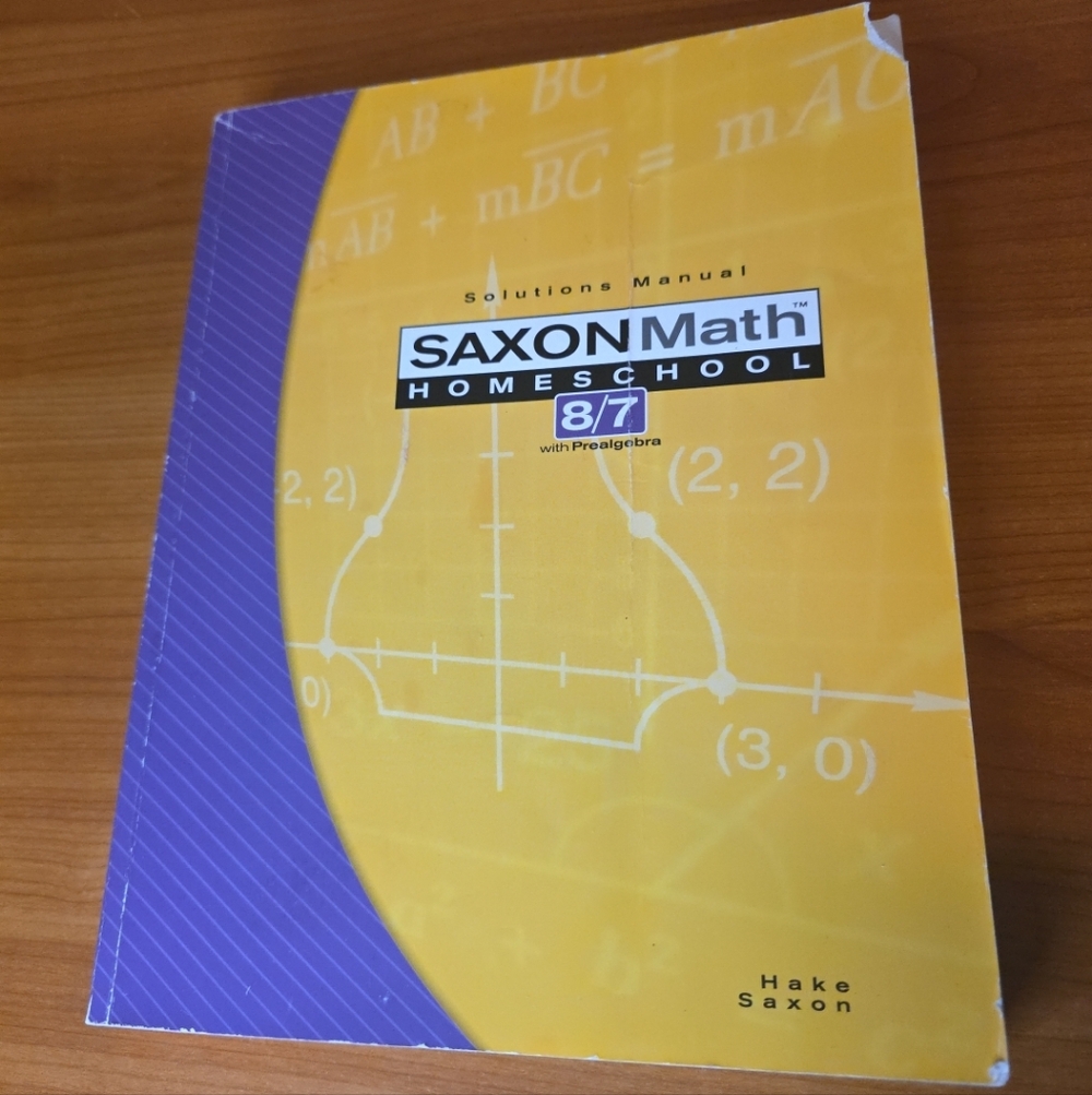 Saxon Math 8/7 - Homeschool Solutions Manual - Hake & Saxon Third Edition